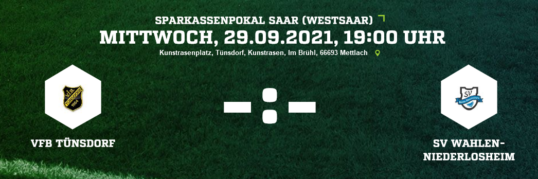 POKAL R4 VfB Tünsdorf SV Wahlen Niederlosheim Ergebnis Saarland Pokal Herren 29 09 2021