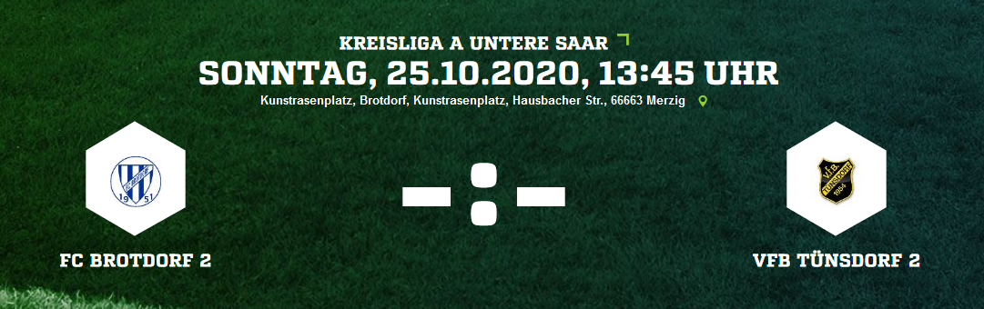 8. ST KLA Screenshot 2020 10 04 FC Brotdorf 2 VfB Tünsdorf 2 Ergebnis Kreisliga A Herren 25 10 2020