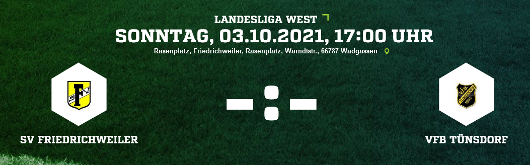 SP9 SV Friedrichweiler VfB Tünsdorf Ergebnis Landesliga Herren