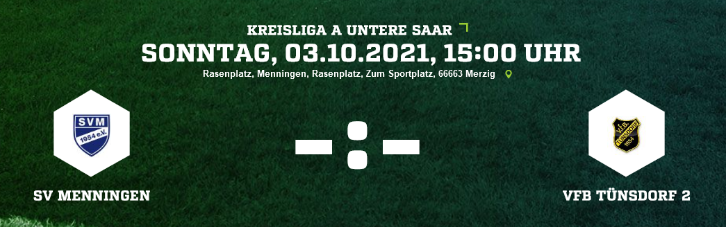 SP9 SV Menningen VfB Tünsdorf 2 Ergebnis Kreisliga A Herren 03 10 2021