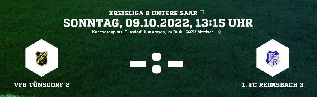 SP 10 KL VfB Tünsdorf 2 1. FC Reimsbach 3 Ergebnis Kreisliga B Herren 09.10.2022
