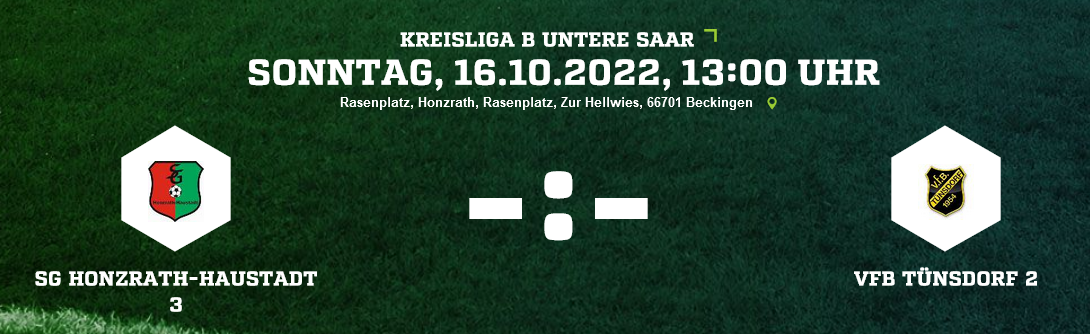 SP 11 KL SG Honzrath Haustadt 3 VfB Tünsdorf 2 Ergebnis Kreisliga B Herren 16.10.2022