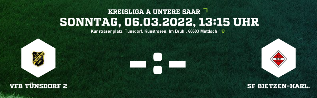 SP17 VfB Tünsdorf 2 SF Bietzen Harl Ergebnis Kreisliga A Herren 06 03 2022