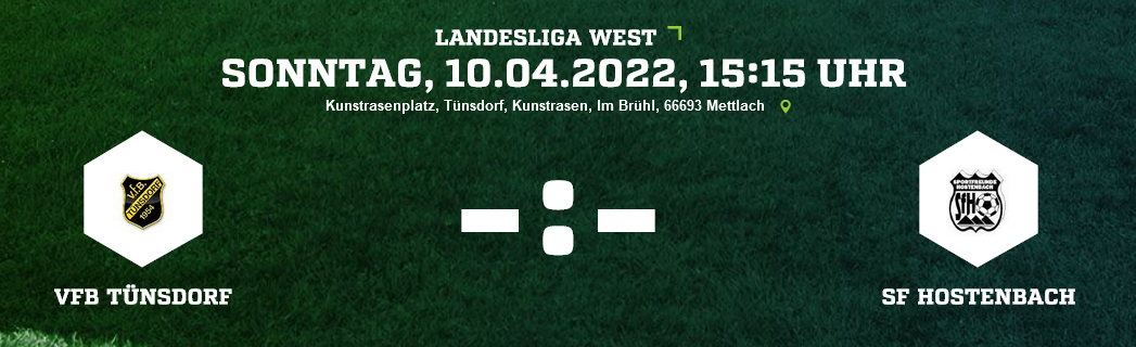 SP22 VfB Tünsdorf SF Hostenbach Ergebnis Landesliga Herren 10.04.2022