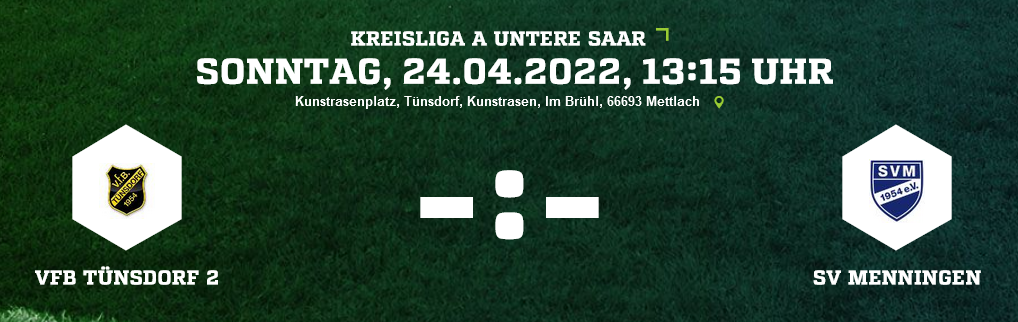 SP24 VfB Tünsdorf 2 SV Menningen Ergebnis Kreisliga A Herren 24.04.2022