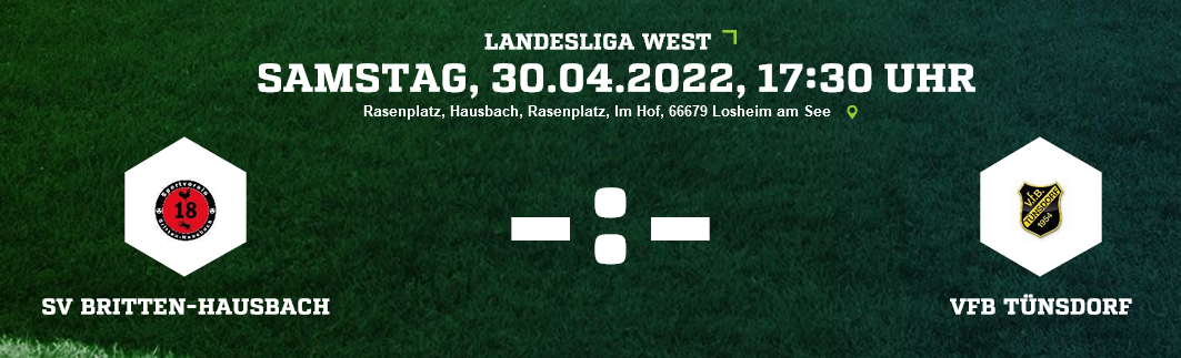 SP25 SV Britten Hausbach VfB Tünsdorf Ergebnis Landesliga Herren 30.04.2022